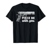 Gun Lover Cool Man Tee Piece Be with You 2nd Amendment Gun Lover Cool Man T-Shirt - size chart