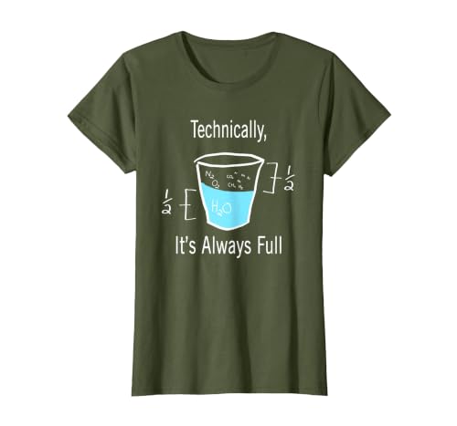Technically It's Always Full Science By Merch Technically It's Always Full Science Humor T-Shirt - size chart