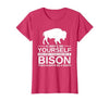 Bison Gift Bison Lover Accessories & Buffalo Stuff Cool Bison Design for Men Women Buffalo Animal Lovers Bison T-Shirt -