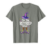 Funny Quote Horror Costume Party Family Friends I'm The Retired Witch Spooky Scary Halloween Retiree Women T-Shirt - size