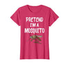 Pretend I'm A Mosquito Funny Halloween Costume Pretend I'm A Mosquito Funny Lazy Halloween Costume Party T-Shirt - size chart