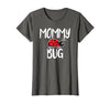 Funny Cute Ladybug Ideas For Mommy Mommy Bug Cute Ladybug Mom T-Shirt - size chart