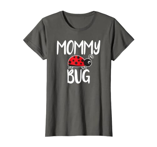 Funny Cute Ladybug Ideas For Mommy Mommy Bug Cute Ladybug Mom T-Shirt - size chart
