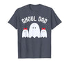 Ghoul Dad, Halloween Daddy Ghost Father of Two Ghost Girls T-Shirt - size chart