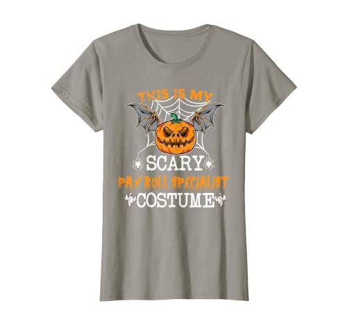 Halloween Party Costume Apparel Men Women This is My Scary Payroll Specialist Costume Halloween Party T-Shirt - size chart
