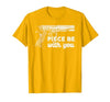 Gun Lover Cool Man Tee Piece Be with You 2nd Amendment Gun Lover Cool Man T-Shirt - size chart