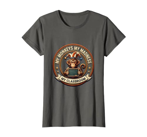 Mademark My Monkeys My Madness My Classroom Circus Design T-Shirt - Women - size chart