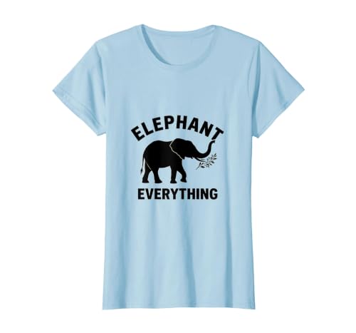 Mademark Elephant Everything Minimalist Animal Lover Design T-Shirt - Women - size chart