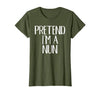 Funny Halloween Group Matching Costumes Idea Pretend I'm A Nun Costume Family Funny Halloween Party T-Shirt - size chart