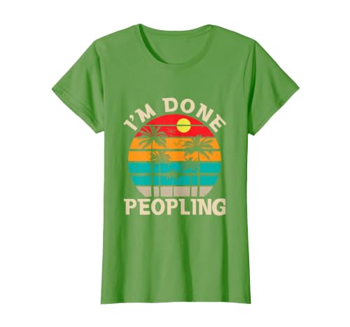 Retro I'm Done Peopling Gift Tee Retro I'm Done Peopling - Introverts Not Social People T-Shirt - size chart