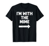 Funny DIY Mime Couples Halloween Costume Funny I'm with the Mime Easy Couples Halloween Costume T-Shirt - size chart