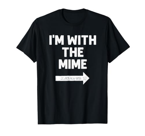 Funny DIY Mime Couples Halloween Costume Funny I'm with the Mime Easy Couples Halloween Costume T-Shirt - size chart
