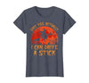 Why Yes I Can Drive A Stick Halloween Costume Yes Actually I Can Drive A Stick Witch Halloween Costume T-Shirt - size chart