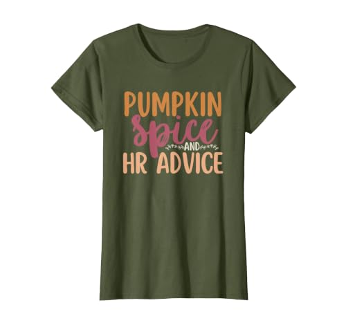 Fall Season Halloween Pumpkin Spice HR Advice Tee Human Resources Halloween Pumpkin Spice and HR Advice Funny T-Shirt - size