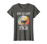 Pigs Lover Gift Co. Just an Aunt Who Loves Pigs T-Shirt - size chart