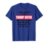 Trump Tees By Words For Wear Trump Voter Halloween But Head Wouldn't Fit Up My Ass Shirt T-Shirt - size chart