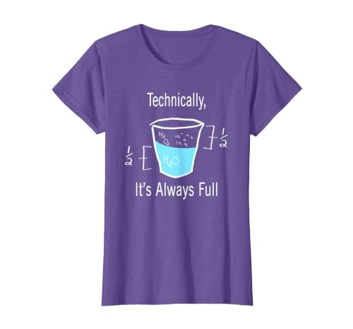 Technically It's Always Full Science By Merch Technically It's Always Full Science Humor T-Shirt - size chart