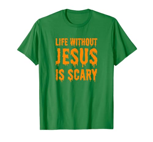 Life Without Jesus Is Scary Novelty Co. Life Without Jesus is Scary Halloween Christian Costume T-Shirt - size chart