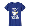 Vulgar Halloween Tee Shop Boo Motherfucker Funny Beer Drinking Ghost Adult Halloween T-Shirt - size chart