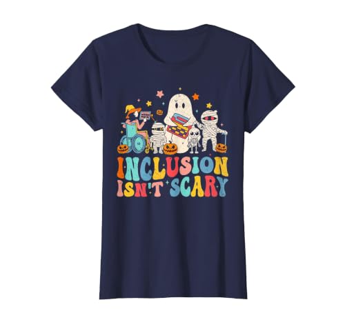 Inclusion Matters Tees Halloween Sped Teacher Kids Inclusion Isn't Scary Ghost Mummy Halloween SLP Sped Teacher T-Shirt -