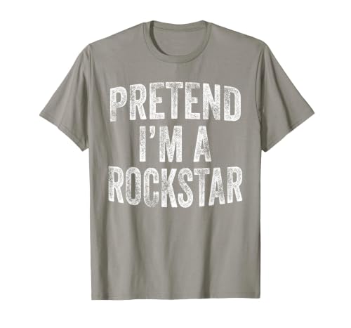 Funny Halloween Party Matching Family Costumes Tee Pretend I'm A Rockstar Costume Family Halloween Rock Star T-Shirt - size