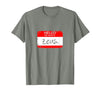 Hello My Name is Funny Halloween Costume Tees Hello My Name is Zeus Funny Halloween Greek Gods Tshirt T-Shirt - size chart