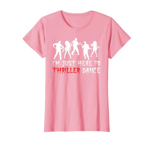 Zombie Dance Costume Halloween Party Tee Funny Zombie Halloween Shirt I’m Just Here to Thriller Dance T-Shirt - size chart