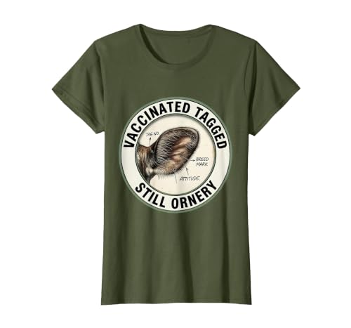 Mademark Vaccinated, Tagged, Still Ornery Cow Farmer Humor Design T-Shirt - size chart