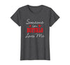 Long Distance Relationships Gifts Someone in Buffalo Loves Me Relationship Couple New York T-Shirt - size chart