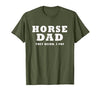 FUNNY HORSE SHOW GEAR Horse DAD Funny They Neigh I Pay T-Shirt - size chart