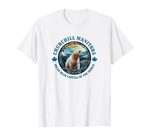 Churchill Polar Bear Shirts & Gifts Churchill Manitoba Canada Polar Bear Capital of The World T-Shirt - size chart