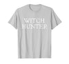 Witch Hunter Halloween Funny Witch Hunter Halloween Costume Easy Lazy T-Shirt - size chart