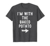Im With The Baked Potato Halloween Costume I’m with The Baked Potato Funny Halloween Couple Costume T-Shirt - size chart