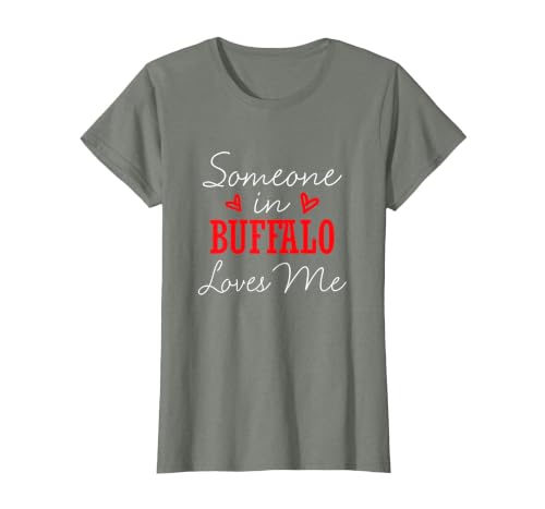 Long Distance Relationships Gifts Someone in Buffalo Loves Me Relationship Couple New York T-Shirt - size chart
