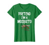 Pretend I'm A Mosquito Funny Halloween Costume Pretend I'm A Mosquito Funny Lazy Halloween Costume Party T-Shirt - size chart