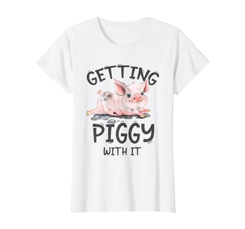 Funny pig mom farming pig farm life gifts Co. Getting Piggy with it Shirt Funny Pig Farm Life Cute Pig T-Shirt - size chart