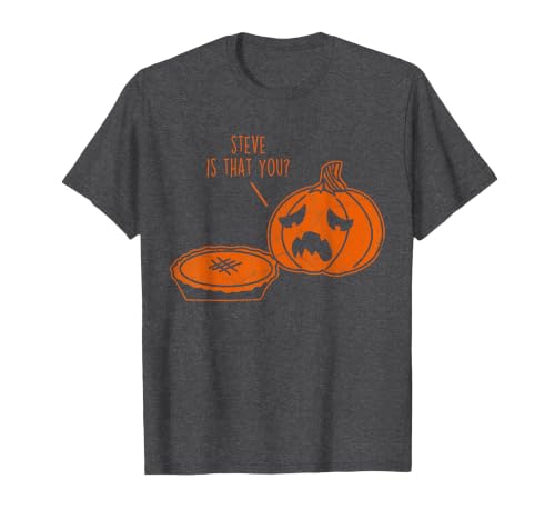 Steve is that You? Funny Cute Halloween T-Shirt - size chart