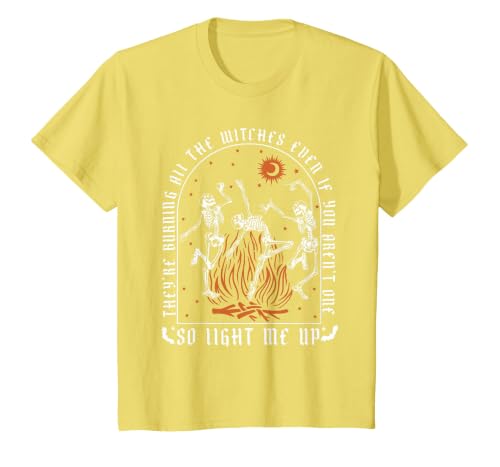 They're Burning All The Witches Witch Halloween They're Burning All The Witches Spooky Witch Happy Halloween T-Shirt - size