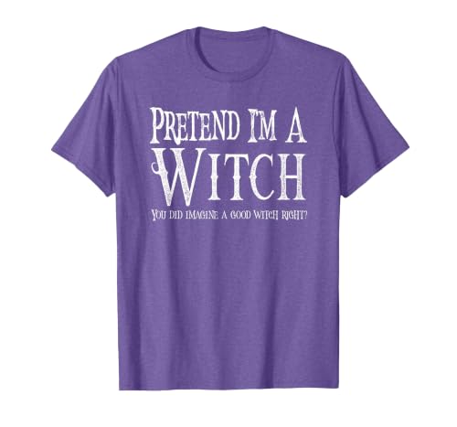Fun and Easy Halloween Costume T-Shirts Funny Pretend I'm A Witch Halloween Joke T-Shirt - size chart