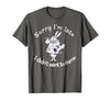 Sorry I'm Late, I Didn't Want to Come White Rabbit Watch T-Shirt — design detail