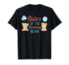 Family Birthday Bear Gifts Sister of The Birthday Boy Bear 1st Birthday Party Boy T-Shirt - size chart