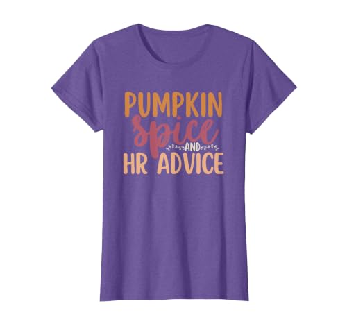Fall Season Halloween Pumpkin Spice HR Advice Tee Human Resources Halloween Pumpkin Spice and HR Advice Funny T-Shirt - size