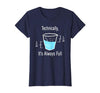 Technically It's Always Full Science By Merch Technically It's Always Full Science Humor T-Shirt - size chart