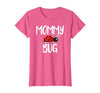 Funny Cute Ladybug Ideas For Mommy Mommy Bug Cute Ladybug Mom T-Shirt - size chart