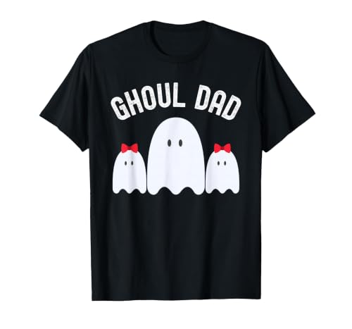Ghoul Dad, Halloween Daddy Ghost Father of Two Ghost Girls T-Shirt - size chart