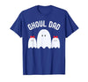 Ghoul Dad, Halloween Daddy Ghost Father of Two Ghost Girls T-Shirt - size chart