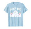 Ghoul Dad, Halloween Daddy Ghost Father of Two Ghost Girls T-Shirt - size chart