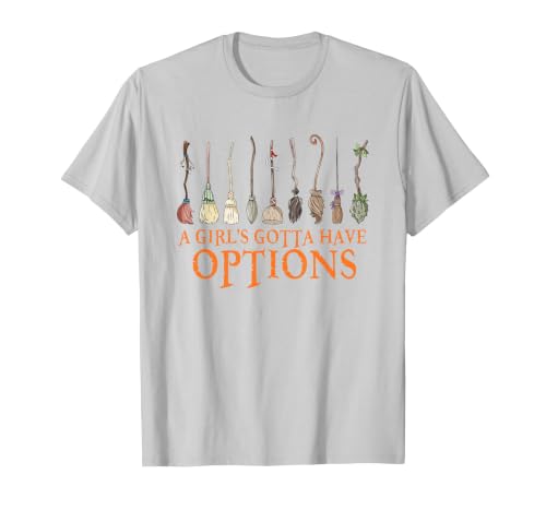 Funny Halloween Spooky Season Witch Broom A Girl's Gotta Have Options with Witch Broom Halloween T-Shirt - size chart