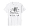 When The Pigs Fly: Gifts for Moms Kids Farmers Never Say Never Inspiring Flying Pig Tee Embrace Impossibity T-Shirt - size chart