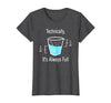 Technically It's Always Full Science By Merch Technically It's Always Full Science Humor T-Shirt - size chart